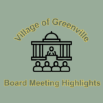 Village of Greenville Board Meeting Highlights